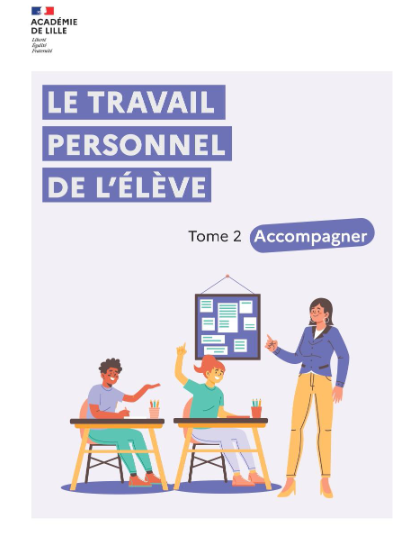 Le travail personnel de l'élève, tome 2, Accompagner